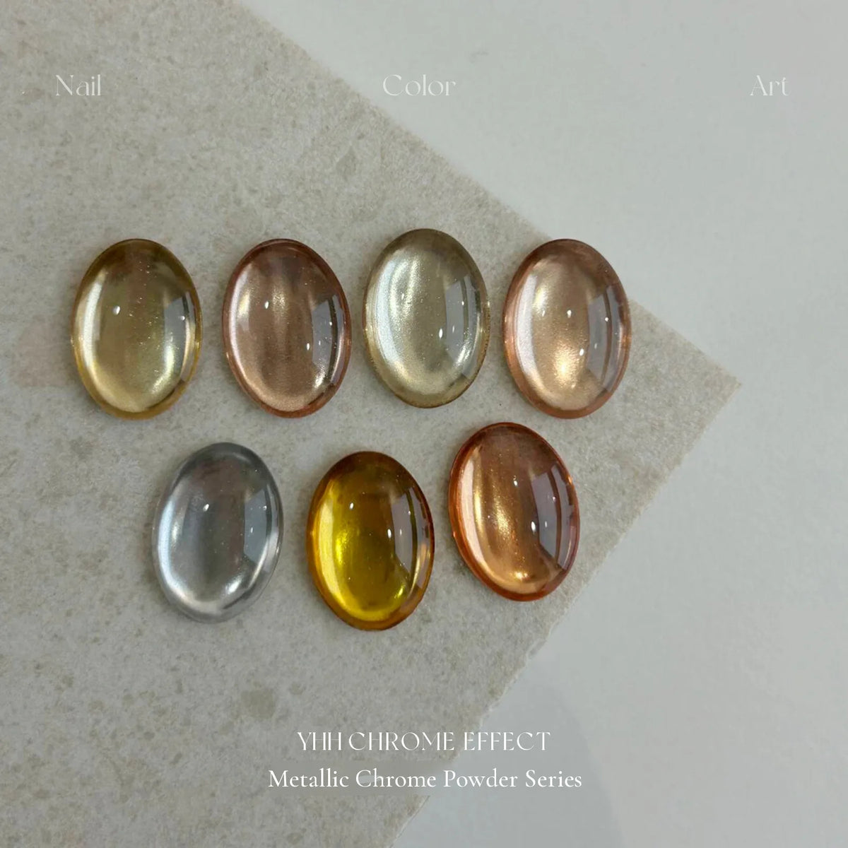 Seven metallic chrome finishes on oval swatch tips