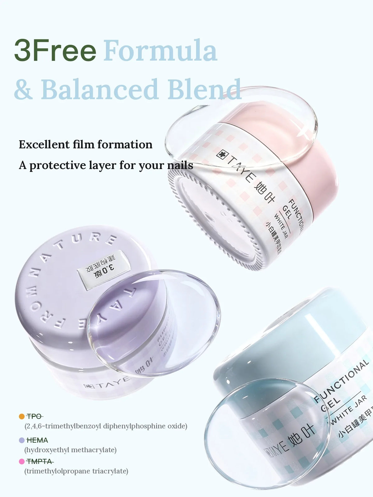 TAYE 3Free formula: made without TPO, HEMA and TMPTA