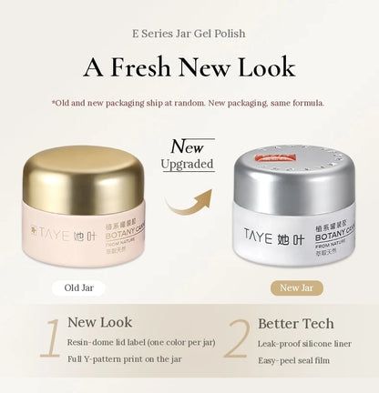 TAYE E series jar gel: old and new packaging, which ship at random