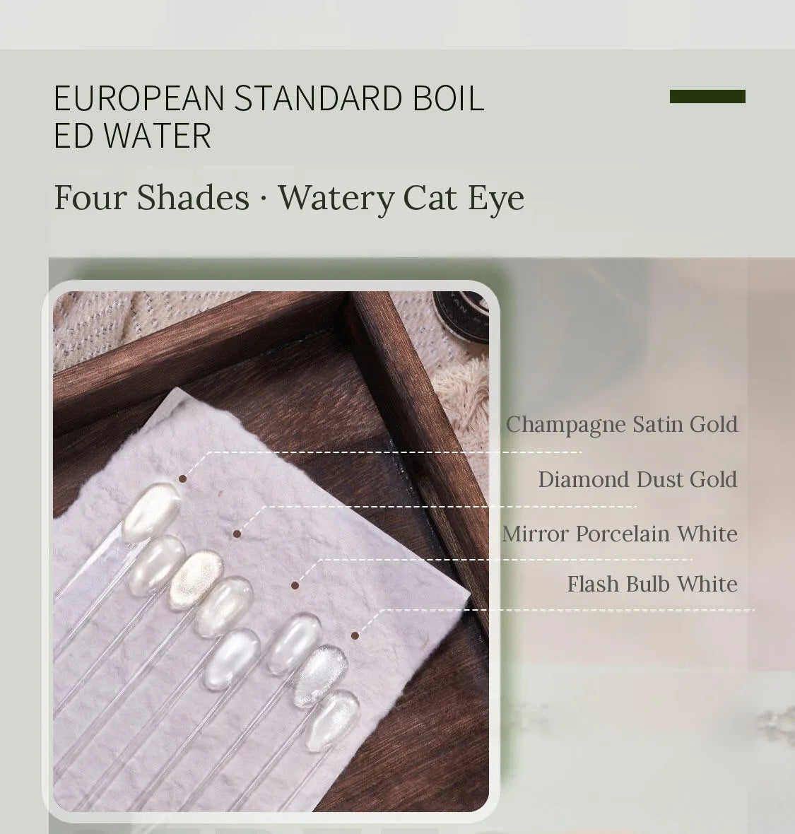 Watery Cat Eye shade tips: Champagne Satin Gold, Diamond Dust Gold, Mirror Porcelain White, Flash Bulb White